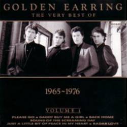 Golden Earring : The Very Best of 1965 - 1976, Volume 1